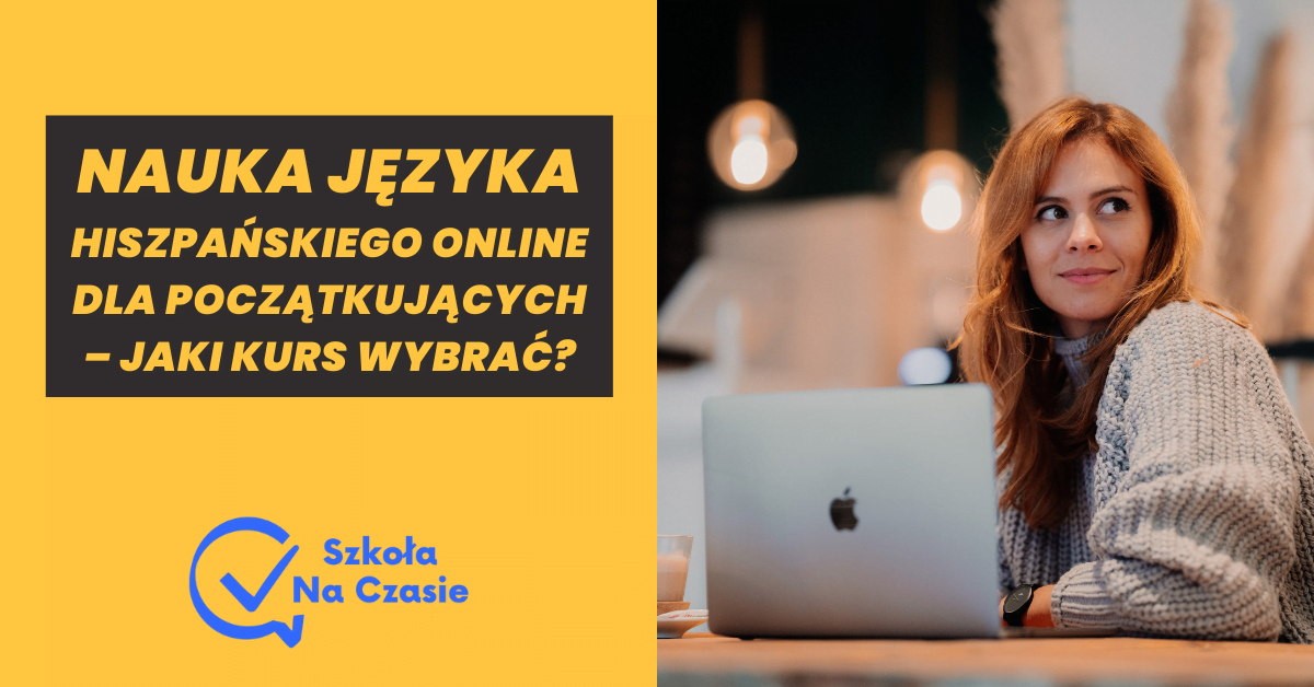 Nauka J Zyka Hiszpa Skiego Online Dla Pocz Tkuj Cych Jaki Kurs