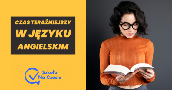 Czas teraźniejszy angielski