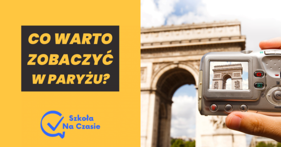 Co zobaczyć w Paryżu
