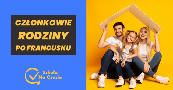 Członkowie rodziny po francusku